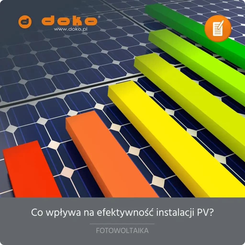 Co wpływa na efektywność instalacji PV?