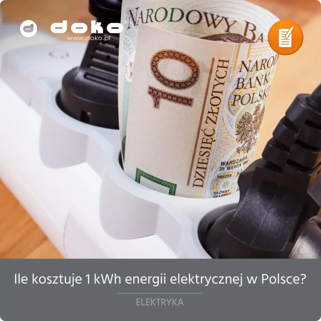 Ile kosztuje 1 kWh energii elektrycznej w Polsce?