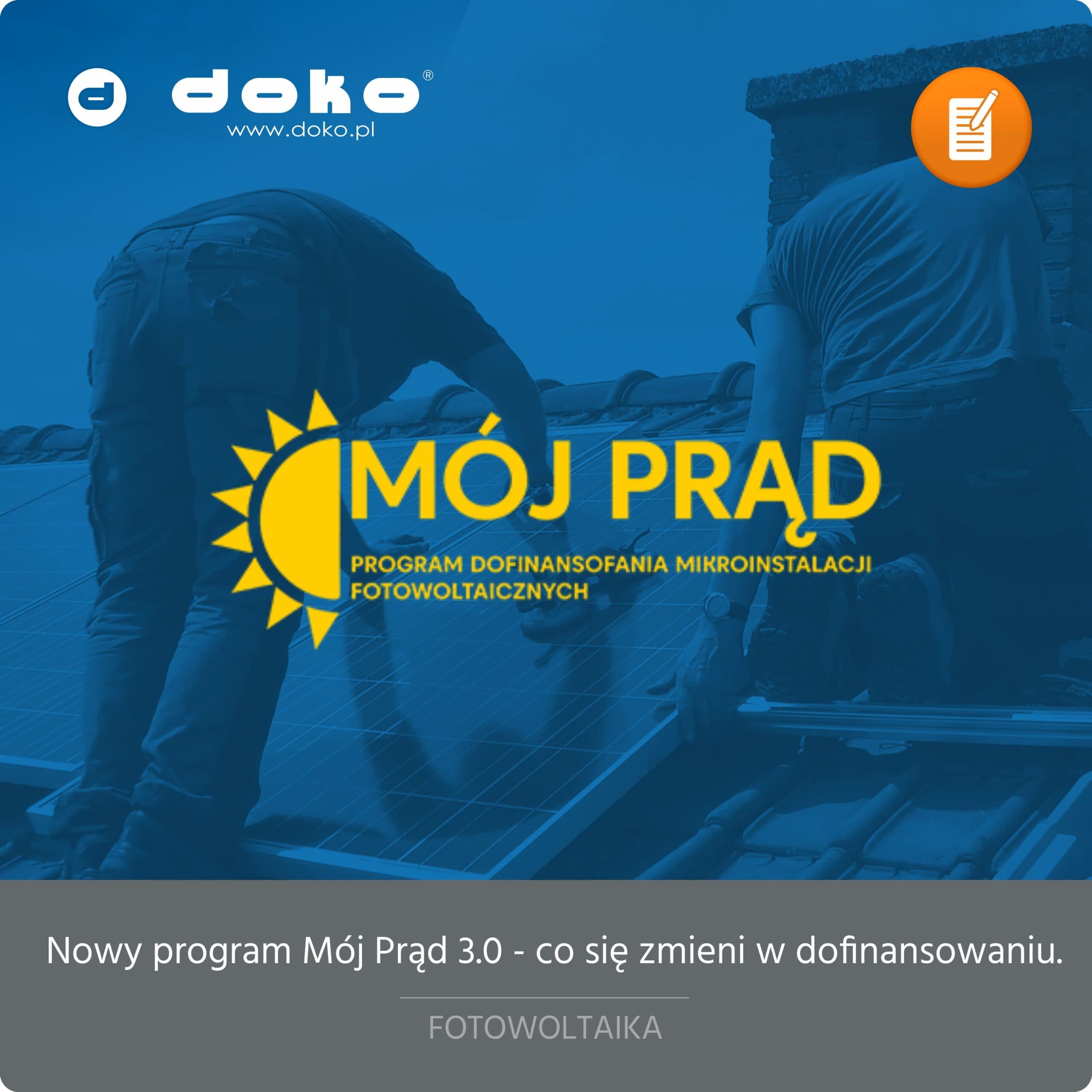 Nowy program Mój Prąd 3.0 – co się zmieni w dofinansowaniu na fotowoltaikę?