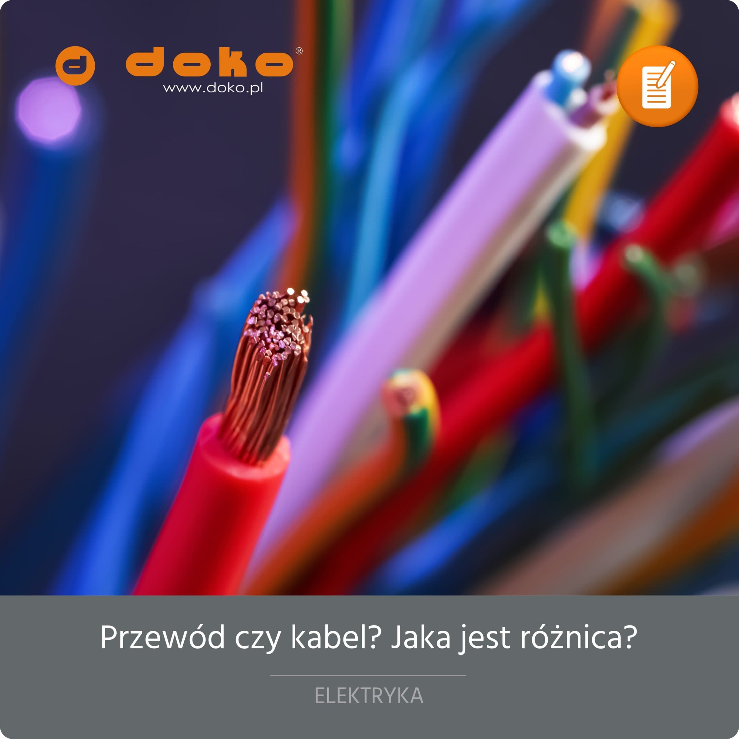 Przewód czy kabel? Jaka jest różnica?