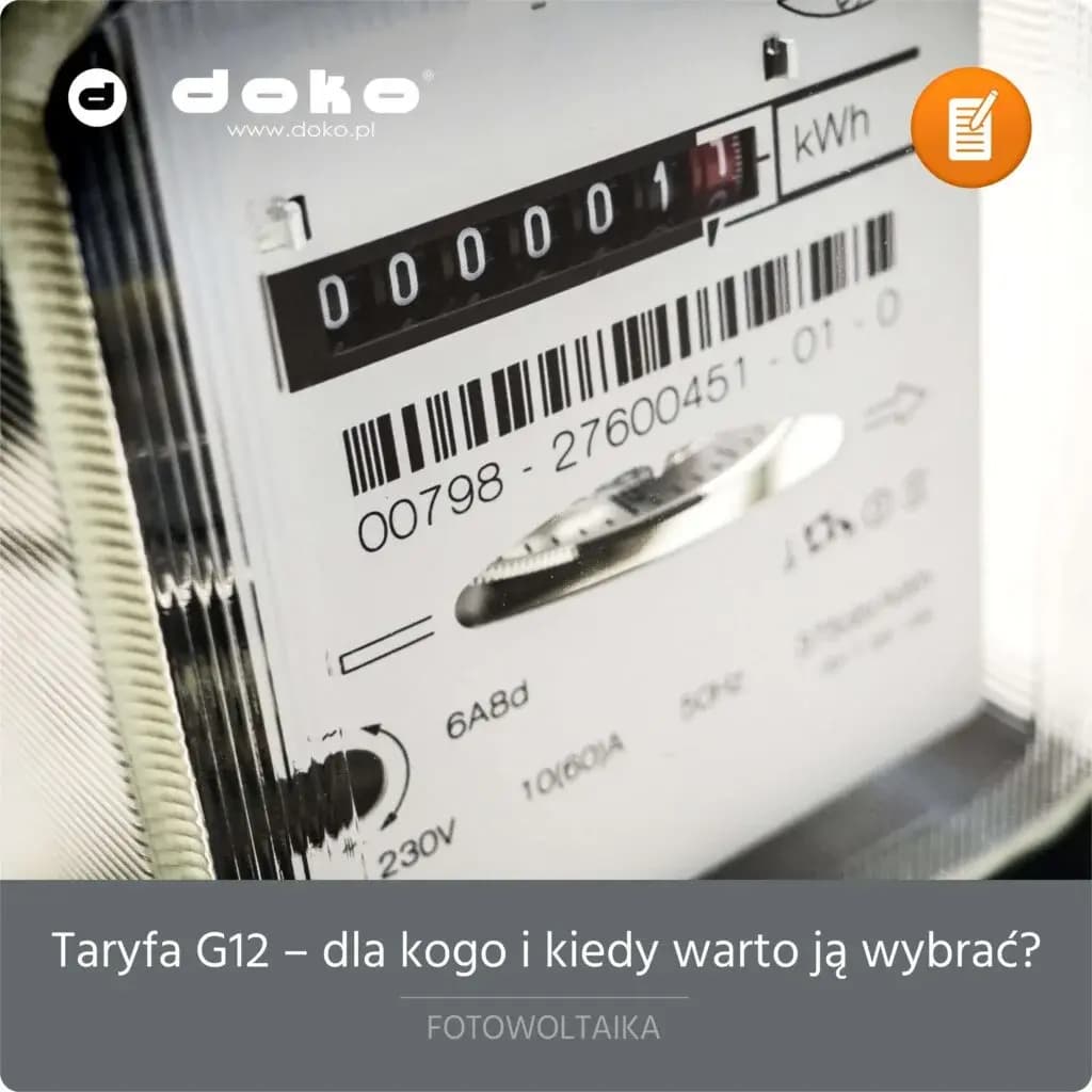 Taryfa G12 – dla kogo i kiedy warto ją wybrać?